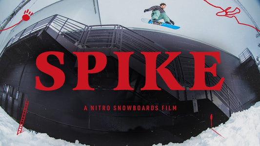 SPIKE | A Snowboard Film